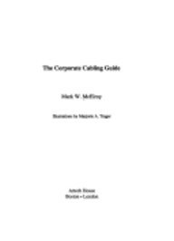9780890066638: The Corporate Cabling Guide