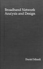 Beispielbild fr Broadband Network Analysis and Design (The Artech House Telecommunications Library) zum Verkauf von BooksRun