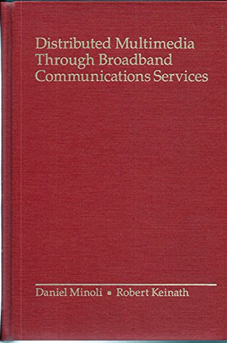 Stock image for Distributed Multimedia Through Broadband Communication Services for sale by Better World Books
