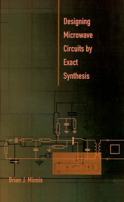 Stock image for Designing Microwave Circuits by Exact Synthesis (Artech House Microwave Library (Hardcover)) for sale by Lucky's Textbooks