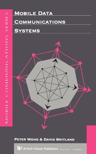 9780890067512: MOBILE-DATA COMMUNICATIONS SYSTEMS (Mobile Communications Library)