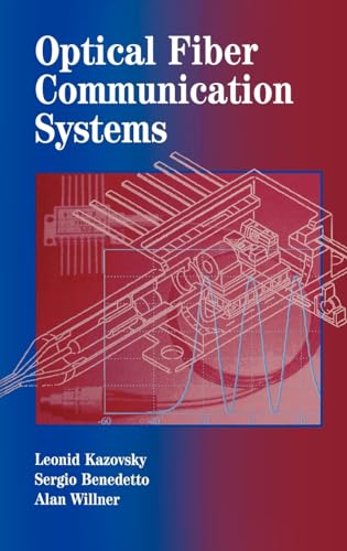 Imagen de archivo de Optical Fiber Communication Systems (Artech House Optoelectronics Library) a la venta por BooksRun