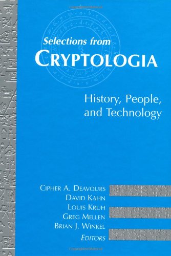 Selections from Cryptologia: History, People, and Technology