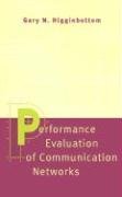 9780890068700: Performance Evaluation of Communication Networks (Artech House Telecommunications Library)