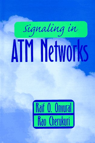 9780890068717: Signaling in ATM Networks (Artech House Telecommunications Library)