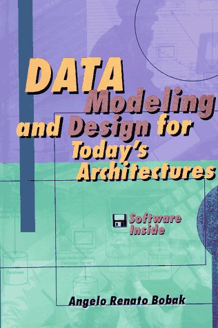Beispielbild fr Data Modeling and Design for Today's Architectures zum Verkauf von Buchpark