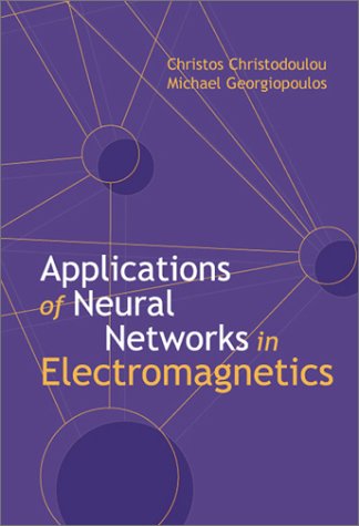 Beispielbild fr Applications of Neural Networks in Electromagnetics zum Verkauf von ThriftBooks-Dallas