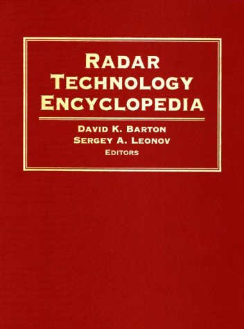 Imagen de archivo de Radar Technology Encyclopedia (Artech House Radar Library) a la venta por Wonder Book