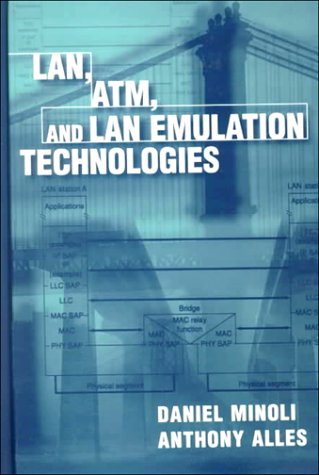 Stock image for LAN, ATM, and LAN Emulation Technologies for sale by Poverty Hill Books