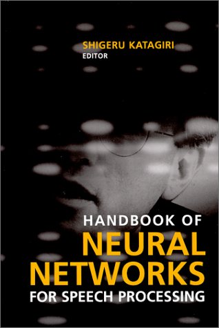 Stock image for Handbook of Neural Networks for Speech Processing (Artech House Signal Processing Library) for sale by BookOrders