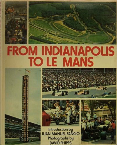 Imagen de archivo de From Indianapolis to Le Mans a la venta por Better World Books: West