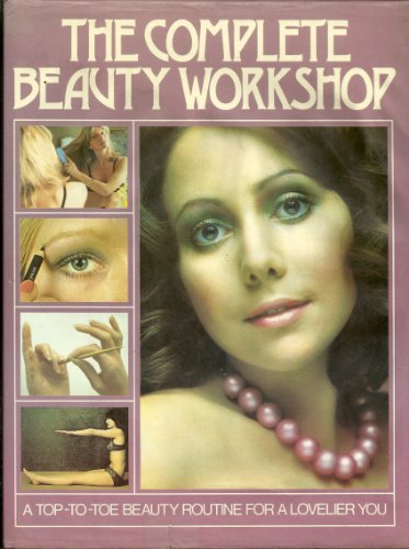 The Complete Beauty Workshop (9780890090244) by Castle Books