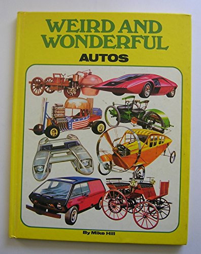 Beispielbild fr Weird and wonderful autos zum Verkauf von Books From California