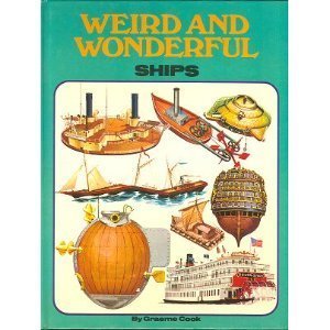 Imagen de archivo de Weird and Wonderful Ships a la venta por Wonder Book