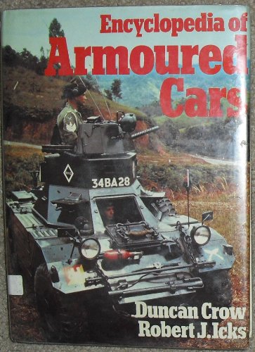 Beispielbild fr Encyclopedia of Armoured Cars and Half-Tracks zum Verkauf von Better World Books: West
