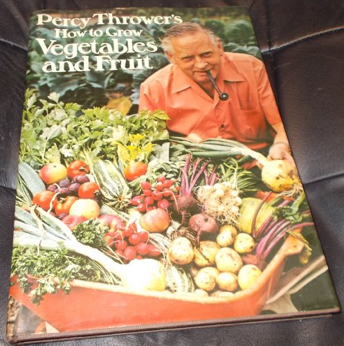 Beispielbild fr How to Grow Vegetables and Fruit zum Verkauf von Nelsons Books