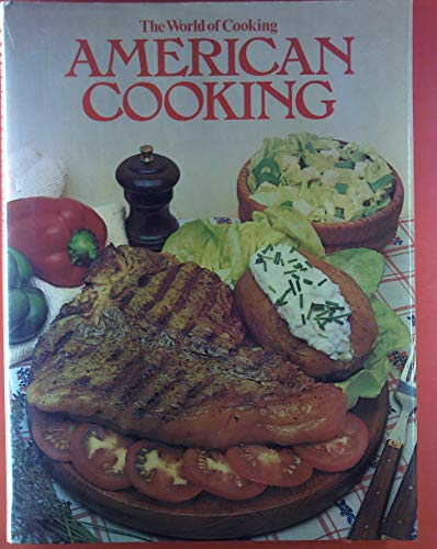 American Cooking (World of Cooking) (9780890090992) by Isabel Moore