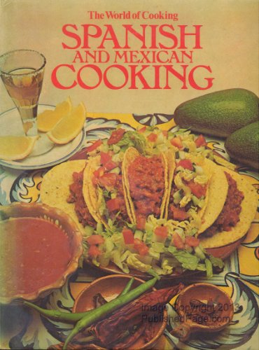 Beispielbild fr Spanish and Mexican Cooking zum Verkauf von Virginia Martin, aka bookwitch