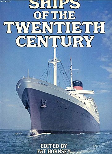 Ships of the Twentieth Century