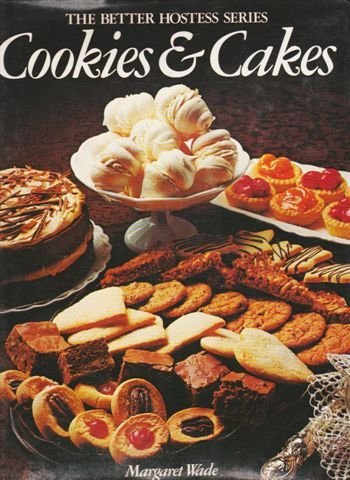 Stock image for Cookies & cakes (The Better hostess series) for sale by Wonder Book