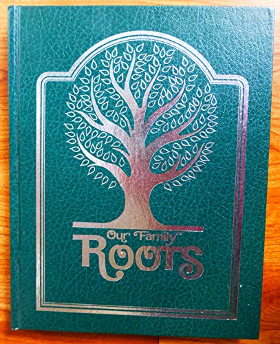 Stock image for our-family-roots for sale by ThriftBooks-Atlanta