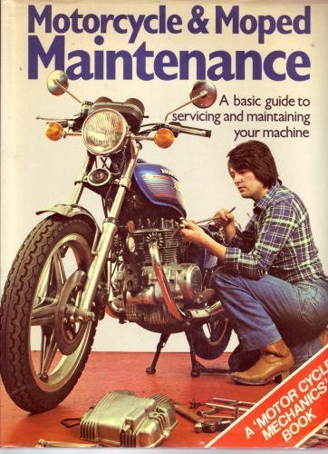 Motorcycle and Moped Maintenance