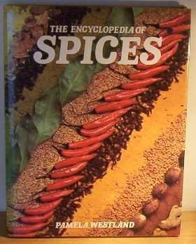 Stock image for Encyclopedia of Spices for sale by ThriftBooks-Dallas