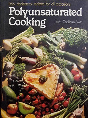 9780890091951: Polyunsaturated Cookbook