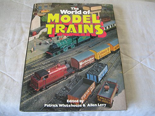 Stock image for The World of Model Trains for sale by ThriftBooks-Dallas