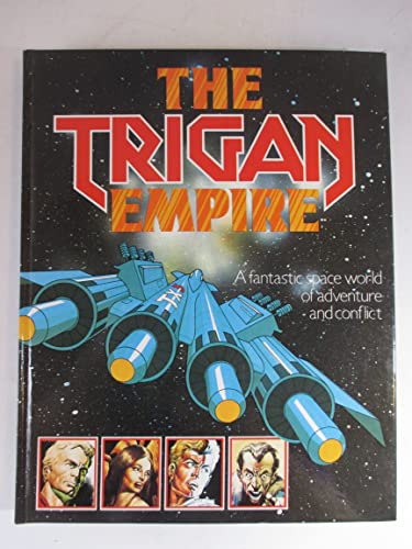 Beispielbild fr The Trigan Empire zum Verkauf von Front Cover Books