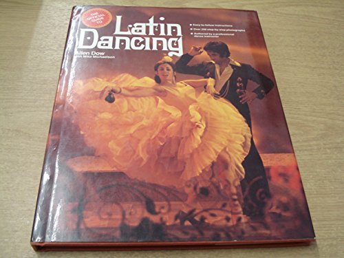 Imagen de archivo de The Official Guide to Latin Dancing a la venta por Wickham Books South