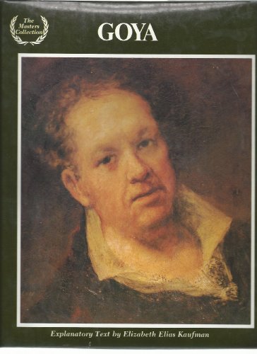 Beispielbild fr Goya [The Masters Collection] zum Verkauf von Saucony Book Shop
