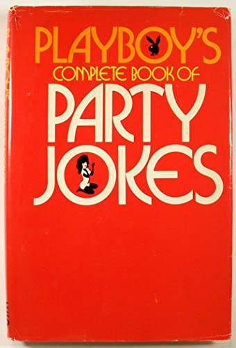 Stock image for Playboy's Complete Book of Party Jokes for sale by ThriftBooks-Atlanta