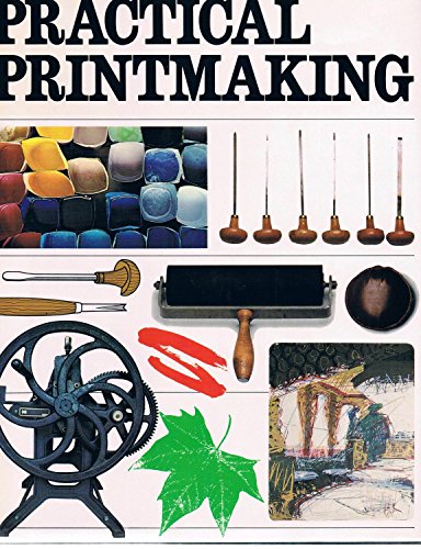 Imagen de archivo de Practical Printmaking a la venta por Ammareal