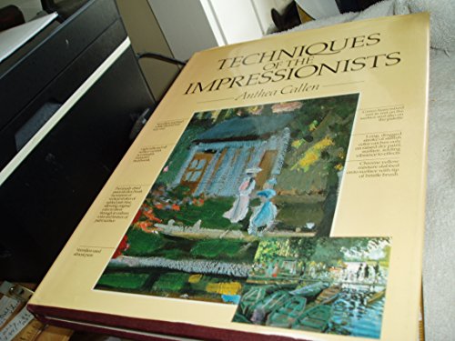 Imagen de archivo de Techniques of the Impressionists a la venta por Half Price Books Inc.