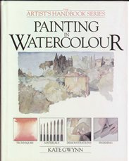 Stock image for PAINTING IN WATERCOLOR {The Artist's Handbook Series}. for sale by BookHolders