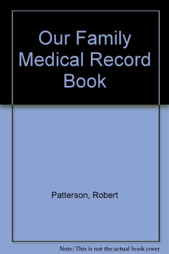 Beispielbild fr Our Family Medical Record Book zum Verkauf von Better World Books