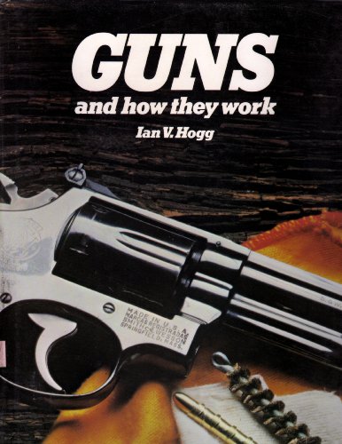 9780890096918: Guns and how they work