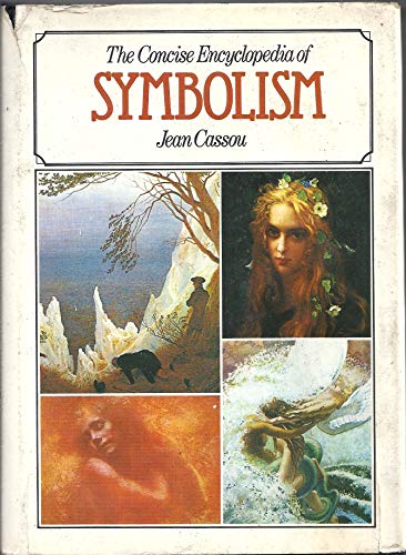 Stock image for The Concise Encyclopedia of Symbolism for sale by Better World Books: West