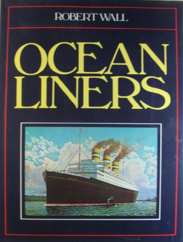 Beispielbild fr Ocean Liners zum Verkauf von Better World Books