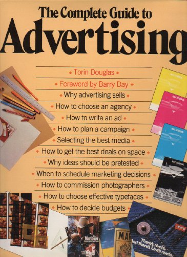 Beispielbild fr The Complete Guide to Advertising zum Verkauf von Between the Covers-Rare Books, Inc. ABAA
