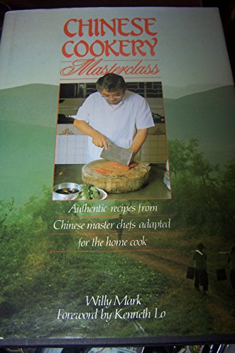 Stock image for Chinese Cookery Masterclass for sale by Jenson Books Inc