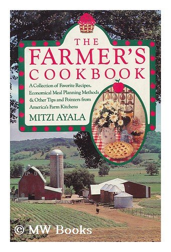 Beispielbild fr The Farmer's Cookbook zum Verkauf von Wonder Book