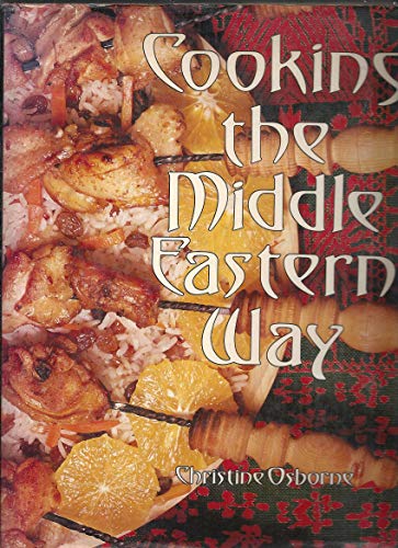 Stock image for Cooking the Middle Eastern Way for sale by HPB-Ruby