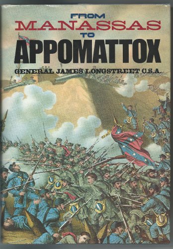 Stock image for From Manassas to Appomattox: Memoirs of the Civil War in America for sale by HPB-Emerald