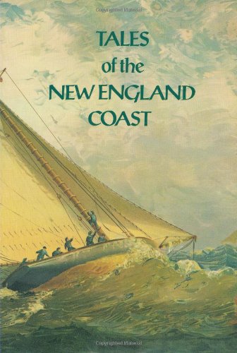 Beispielbild fr Tales of the New England Coast zum Verkauf von Better World Books: West