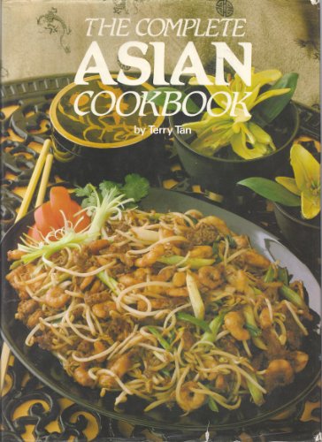 Stock image for The Complete Asian Cookbook for sale by AwesomeBooks