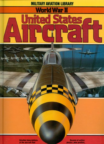 Imagen de archivo de United States Aircraft (Military Aviation Library World War II) a la venta por Hawking Books