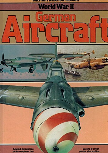 Stock image for World War II German Aircraft for sale by Open Books