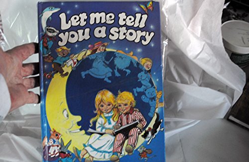 Beispielbild fr Let Me Tell You a Story zum Verkauf von Wonder Book